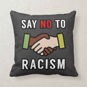 Say No To Racism Cushion