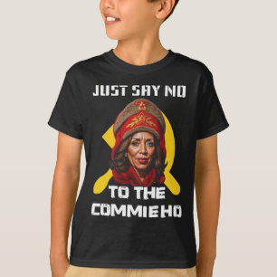 Say No To The Commie Ho Kamala Harris T-Shirt