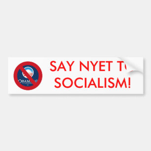 SAY NYET TO SOCIALISM! BUMPER STICKER