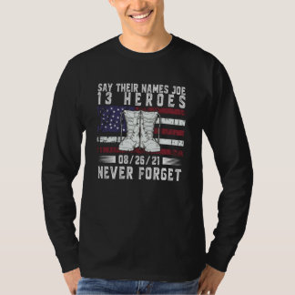 Say Their Names Joe Fallen Soldiers 13 Heroes T-Shirt