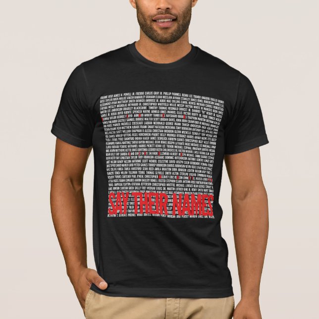 say  their names T-Shirt (Front)