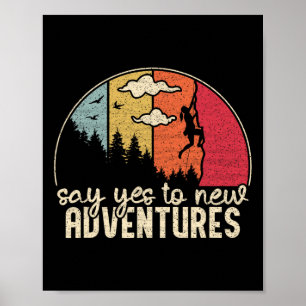Say Yes To New Adventures - Climbing Girl Vintage  Poster