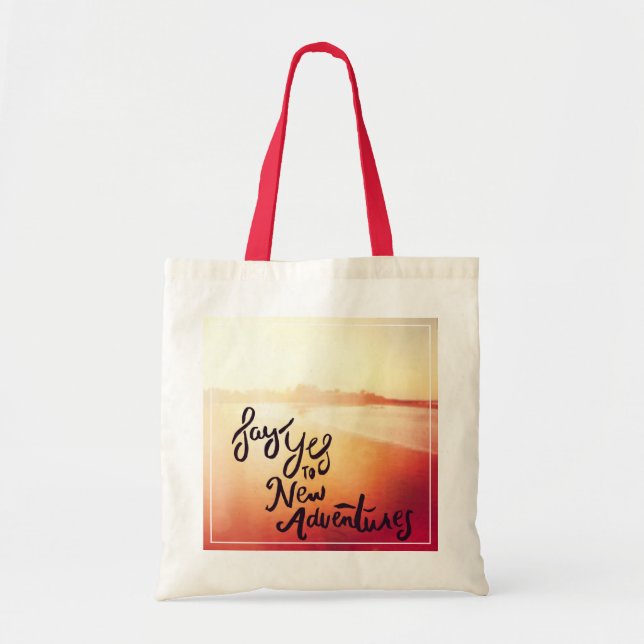 Say Yes To New Adventures Tote Bag (Front)