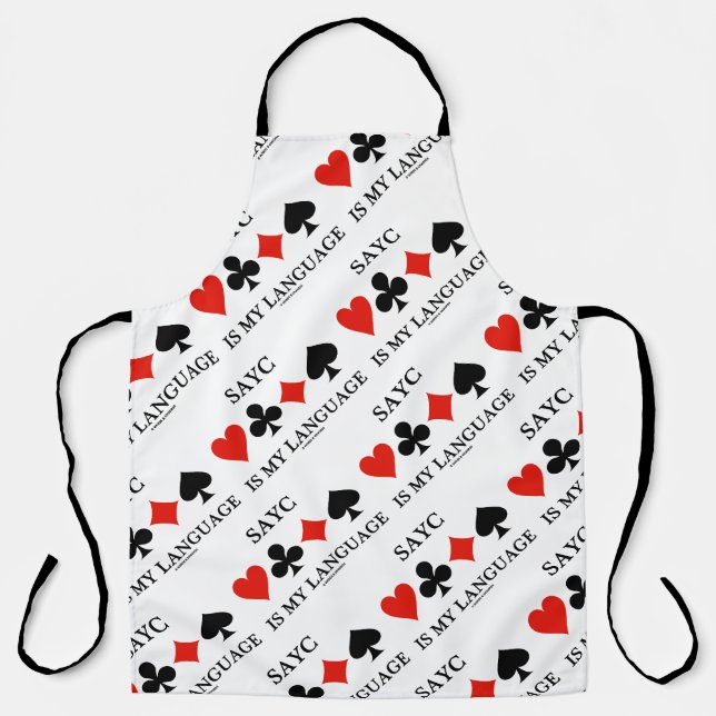 SAYC Is My Language Four Card Suits Apron (Front)