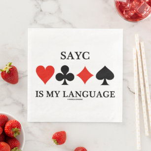 SAYC Is My Language Four Card Suits Napkin