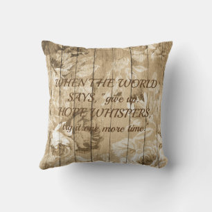 Saying About Hope Encouraging Throw Pillow
