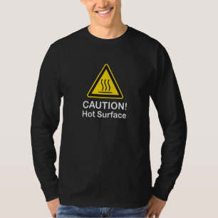 Saying Caution Hot Surface Motif T-Shirt