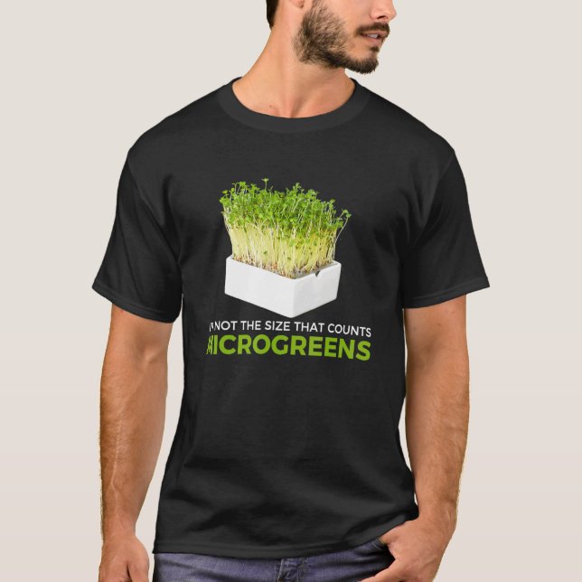 Saying Microgreen Farmer Gardening Tee (Front)