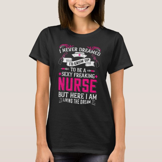 Saying Nurses  Registered Nurse Rn Women Cna T-Shirt (Front)