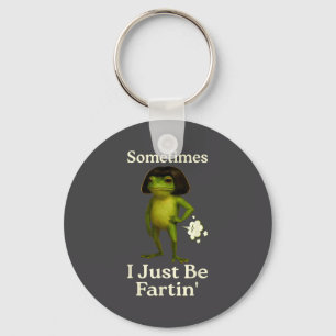 Saying Sometimes Just Fartin Frog Frog I Meme Key Ring