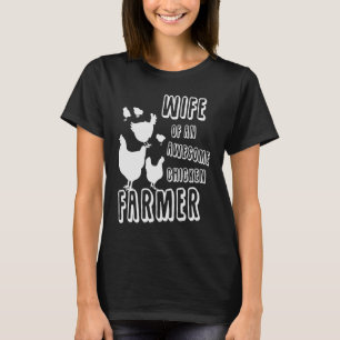 Saying Wife Of A Chicken Farmer T-Shirt