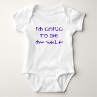 Sayings & Wisdoms: I'm going to be my self