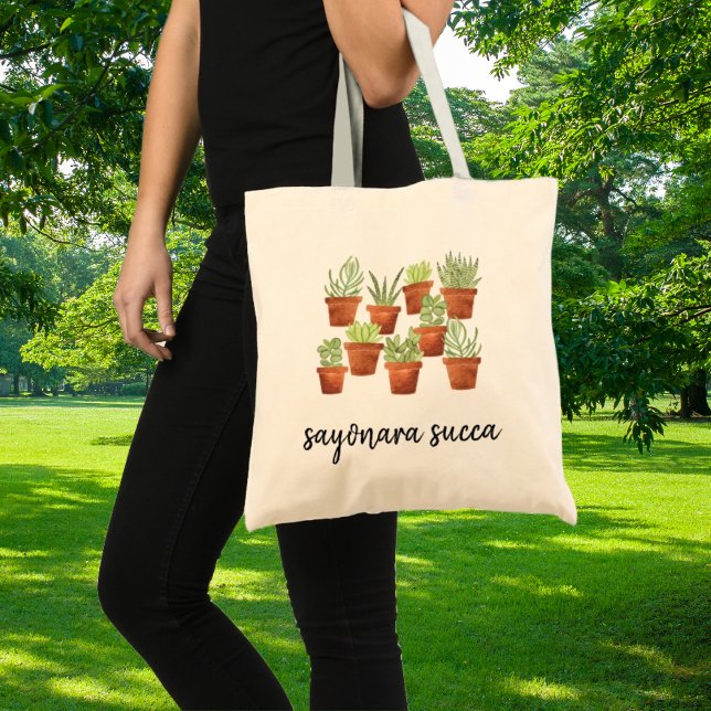 Sayonara Succa Funny Succulent Plant Lover Tote Bag (Creator Uploaded)