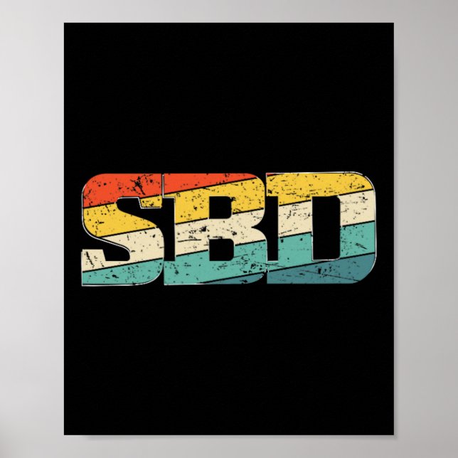 Sbd Squat Bench Deadlift Powerlifting  Poster (Front)