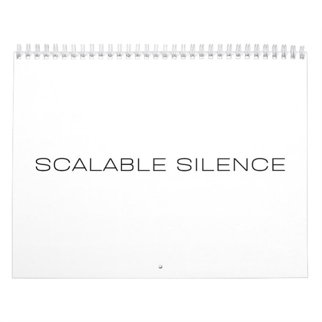 Scaleable Silence Annual Office Desk Calendar (Cover)