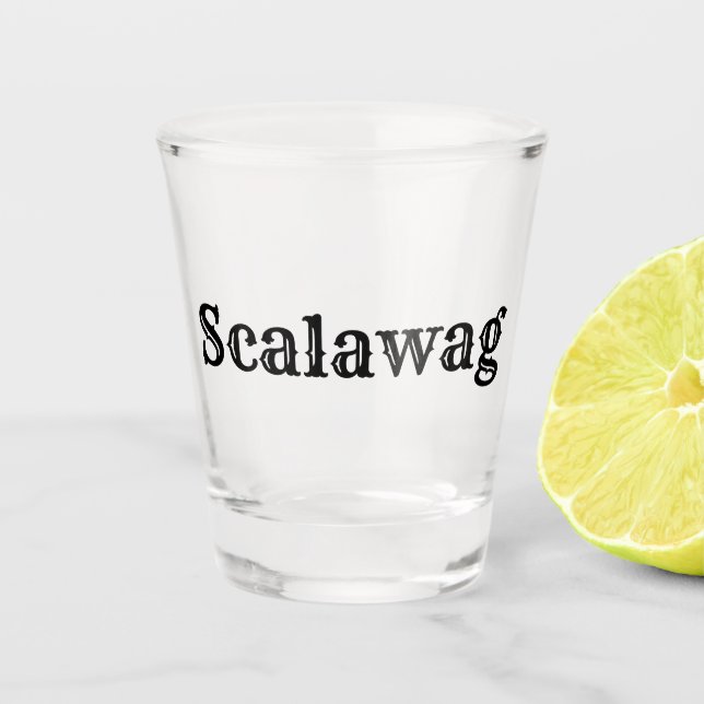 Scallywag Shot Glass (Front)