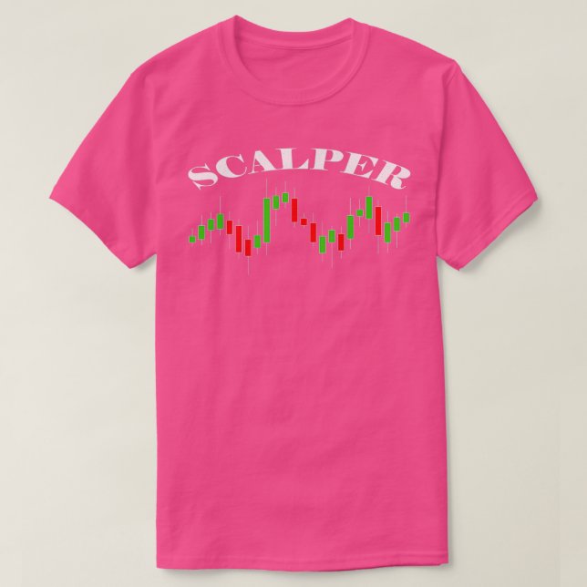 Scalper Forex Trader Day Trader T-Shirt (Design Front)