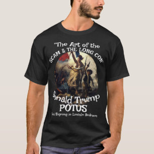 Scam Con Counterfeit Wine Art of" Trump Book Sign T-Shirt