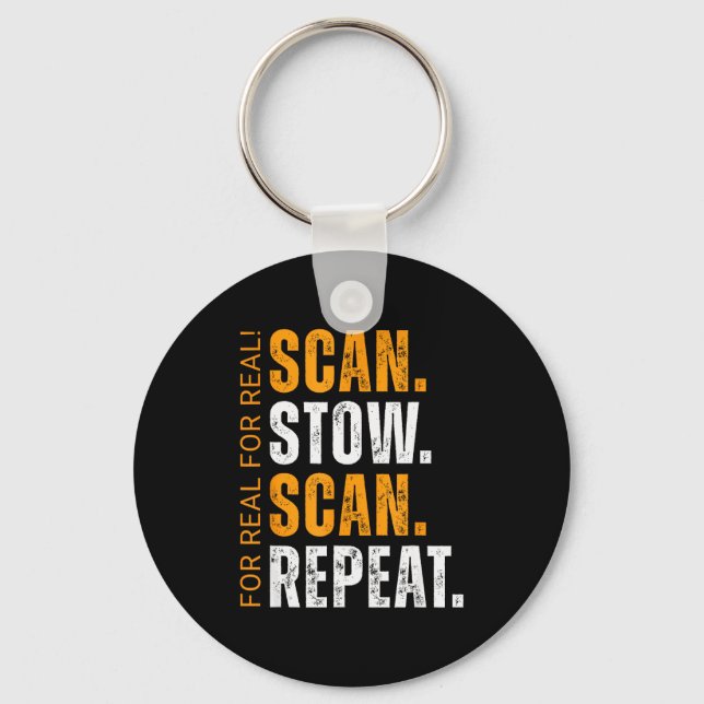 Scan Stow Scan Repeat Funny Warehouse Worker  Key Ring (Front)
