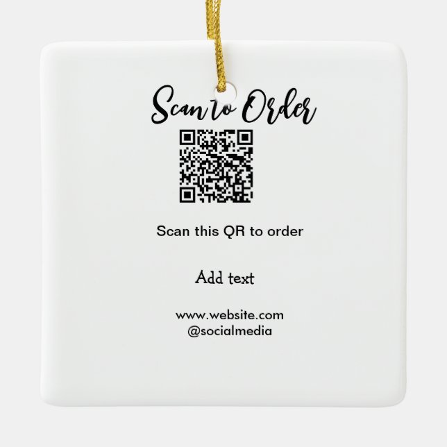 Scan to order scan QR code add website email  Ceramic Ornament (Front)