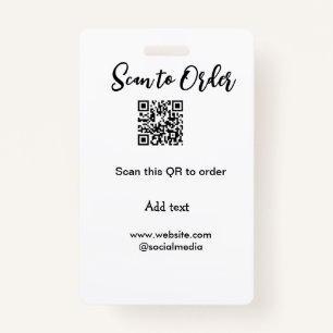 Scan to order scan QR code add website email  ID Badge
