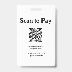 Scan to pay for order QR code add website social m ID Badge