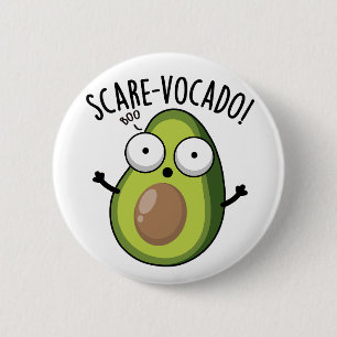 Scare-vocaco Funny Avocado Pun 6 Cm Round Badge