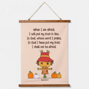 Scarecrow When I am Afraid Hanging Tapestry