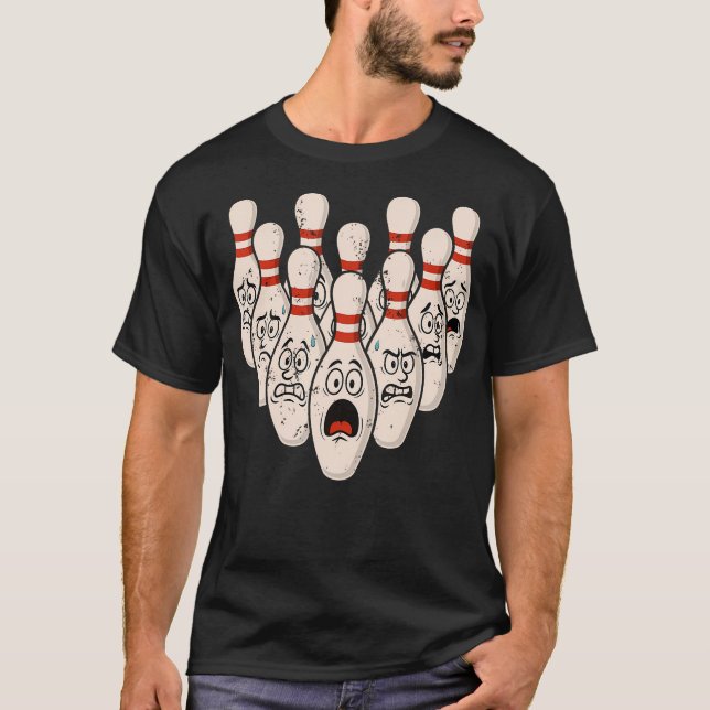 Scared Bowling Pins Tee For Bowler Bowling Joke St (Front)