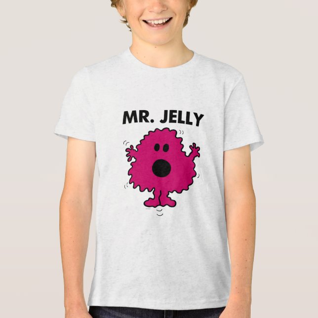 Scared & Nervous Mr. Jelly Tri-Blend Shirt (Front)