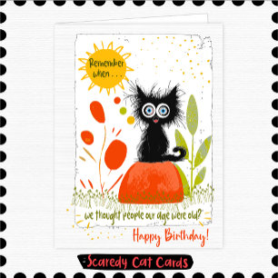 Scaredy Cat "Remember When" Birthday Card