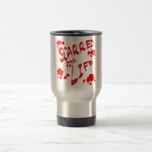 Scarred For Life Travel Mug