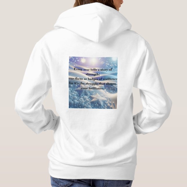 Scars Into Scars - Resilience Affirmation Hoodie (Back)