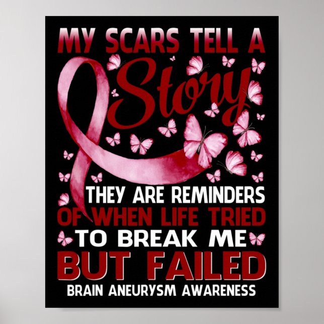 Scars Tell A Story Brain Aneurysm Awareness Butter Poster (Front)