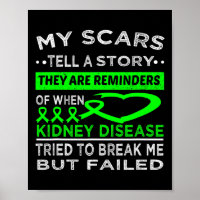 Scars Tell A Story Kidney Disease Warrior