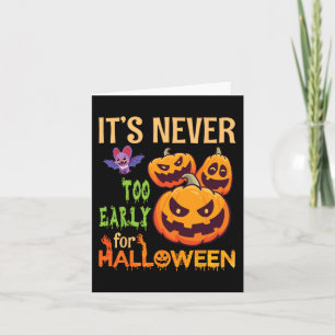 Scary Bat Pumpkins It's Never Too Early For Hallow Card