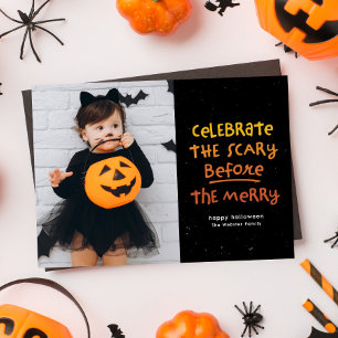 Scary before merry cute Halloween photo Holiday Card