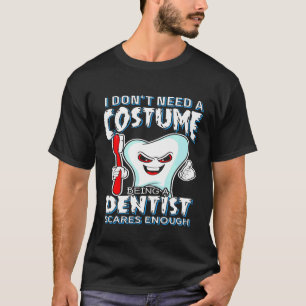 Scary Dentist Funny Halloween Costume T-Shirt
