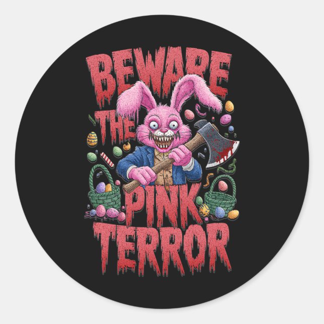 Scary Easter Bunny Horror Axe Killer Beware Pink T Classic Round Sticker (Front)