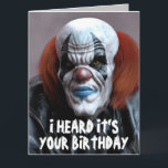 SCARY EVIL CLOWN FUNNY BIRTHDAY HUG Greeting Card<br><div class="desc">SCARY BIRTHDAY CLOWN OVERSIZED CARD. (ALSO AVAILBLE IN SMALLER SIZES) FUNNY MESSAGE INSIDE.</div>