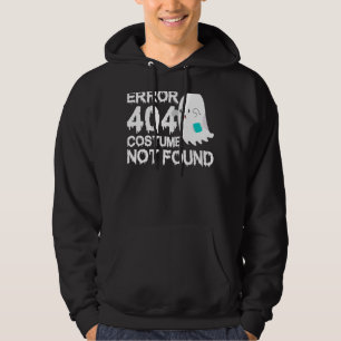 Scary Ghost Boo Error 404 Costume Not Found Hallow Hoodie