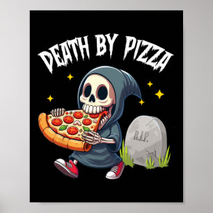 Scary Grim Reaper Eating Pizza Death By Pizza Vale Poster