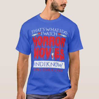 Scary Horror Movie I Watch Horror Movies vintage T-Shirt