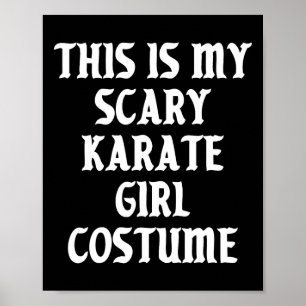 Scary Karate Girl Costume Halloween Sports Martial Poster
