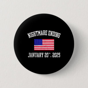 Scary Night Ending January 20th 2025 Funny Pro Tru 6 Cm Round Badge