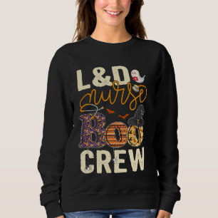 Scary Nurse Halloween Ghost Spider L&D Nurse Boo C Sweatshirt