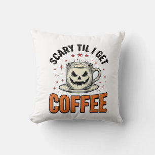 Scary Til Coffee Vintage Halloween Coffee Shirt_1 Cushion