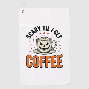 Scary Til Coffee Vintage Halloween Coffee Shirt_1 Golf Towel