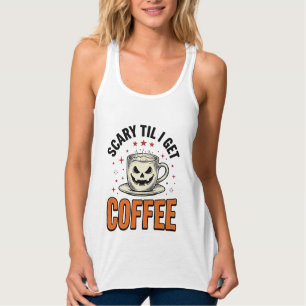 Scary Til Coffee Vintage Halloween Coffee Shirt_1 Singlet