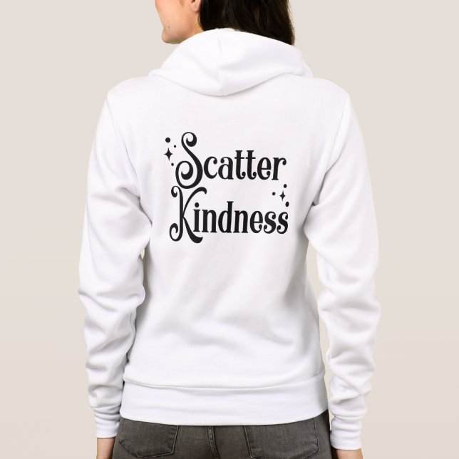 Scatter Kindness Hoodie (Back)
